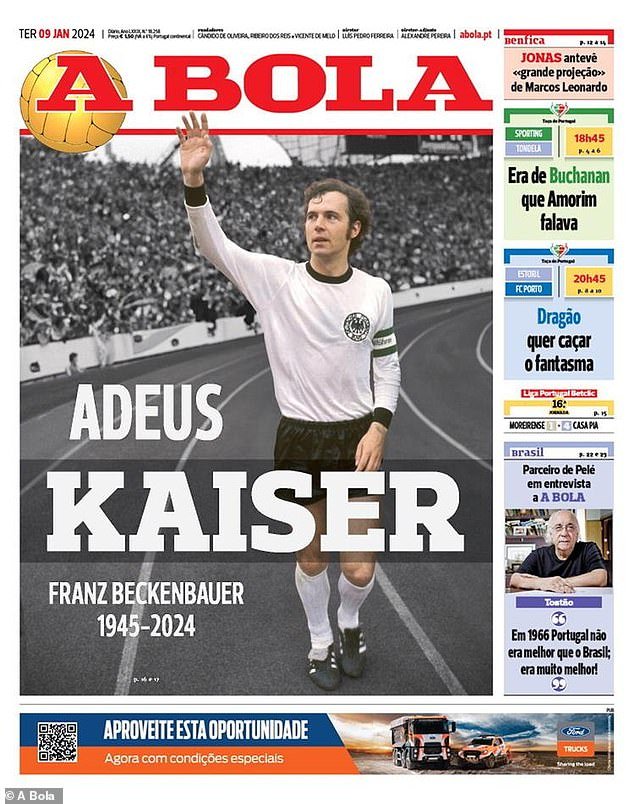 'Der Kaiser' was also on the front page of the Portuguese sports newspaper A Bola on Tuesday