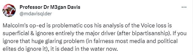 The tweet from Prof Davis (pictured) said an article Mr Turnbull wrote last weekend was 