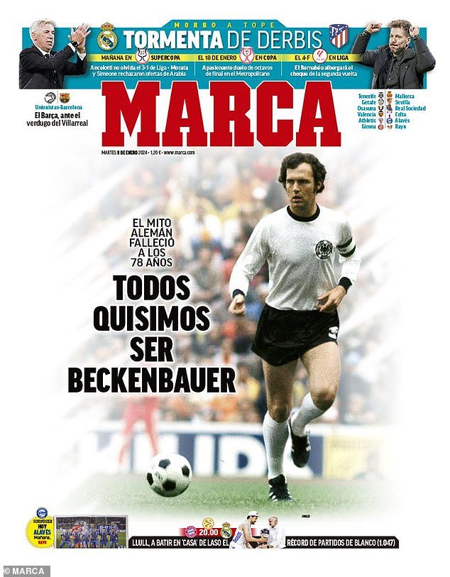 Spanish newspaper Marca reported Beckenbauer's death, saying 'we all wanted to be him'