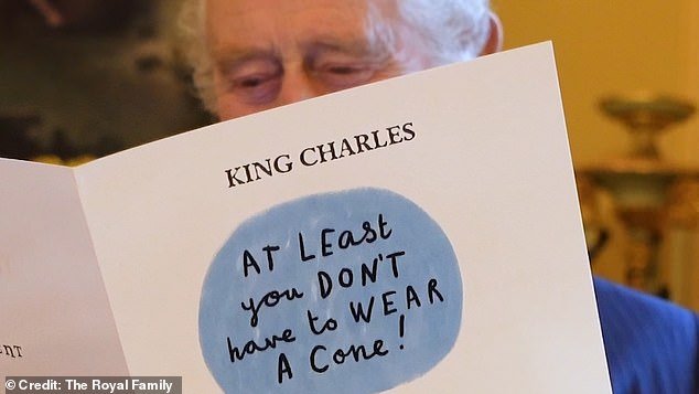 Palace officials said they have received more than 7,000 letters for His Majesty.  Pictured: A card on which His Majesty says: 'At least you don't have to wear a cone'