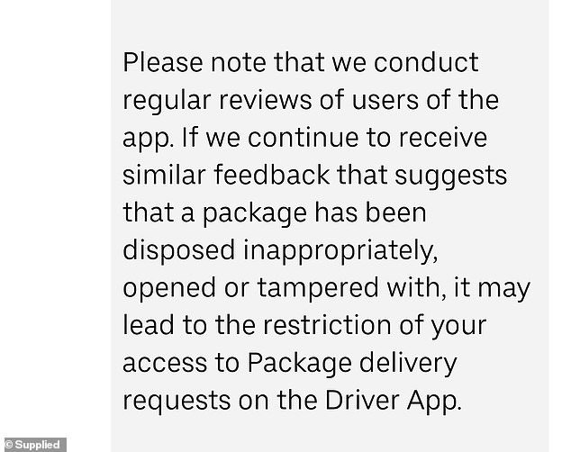 Uber's text message stated that if there were similar messages in the future where Emma opened packages, she would not be able to deliver goods