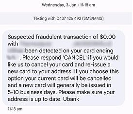 Three weeks after receiving this text message, a customer was scammed, which was confirmed as legitimate by his bank