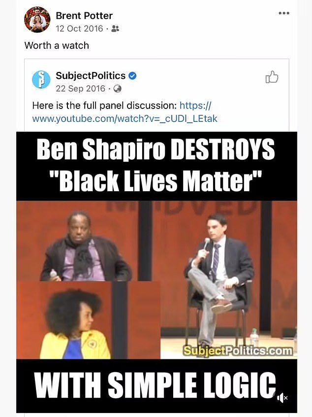 Mr Potter had previously shared a video on Facebook (pictured) in which commentator Ben Shapiro criticized the Black Lives Matter movement